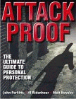 Attack Proof:  The Ultimate Guide to Personal Protection