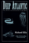 Deep Atlantic : Life, Death, and Exploration in the Abyss