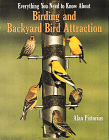 Everything You Need to Know About Birding and Backyard Bird Attraction