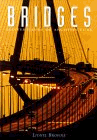 Bridges : Masterpieces of Architecture (Masterpieces of Architecture)