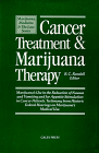 Cancer Treatment & Marijuana Therapy : Marijuana's Use in the Reduction of Nausea and Vomiting and for Appetite Stimulation in Cancer Patients. testim