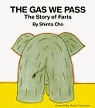The Gas We Pass : The Story of Farts