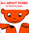 All About Scabs (My Body Science Series)