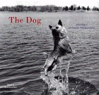 The Dog: 100 Years of Classic Photography