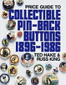 Price Guide to Collectible Pin-Back Buttons, 1896-1986
