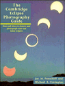 The Cambridge Eclipse Photography Guide : How and Where to Observe and Photography Solar and Lunar Eclipses
