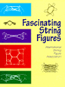 Fascinating String Figures : International String Figure Association