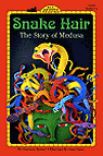 Snake Hair : The Story of Medusa (All Aboard Books Reading Level 2)