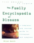 The Family Encyclopedia of Disease