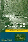 The Biology of Streams and Rivers (Biology of Habitats)