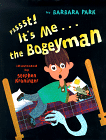 Psssst! It's Me...the Bogeyman