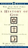 A History of God : The 4000-Year Quest of Judaism, Christianity and Islam